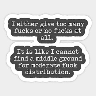 Too many FUCKS T-Shirt Sticker